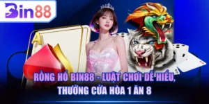 Rồng Hổ BIN88